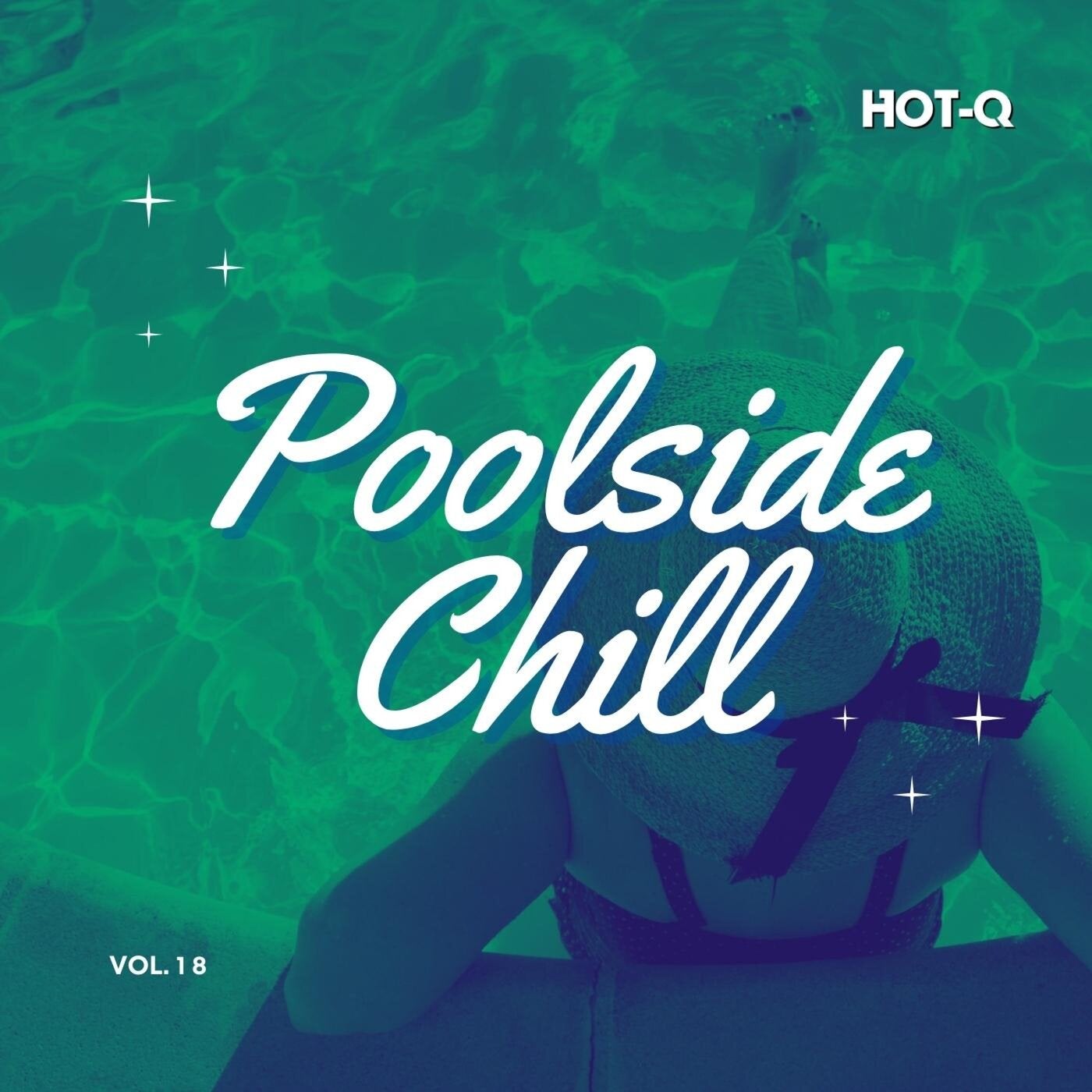 VA – Poolside Chill 018 HOTQPC018 VA – Poolside Chill 018 HOTQPC018