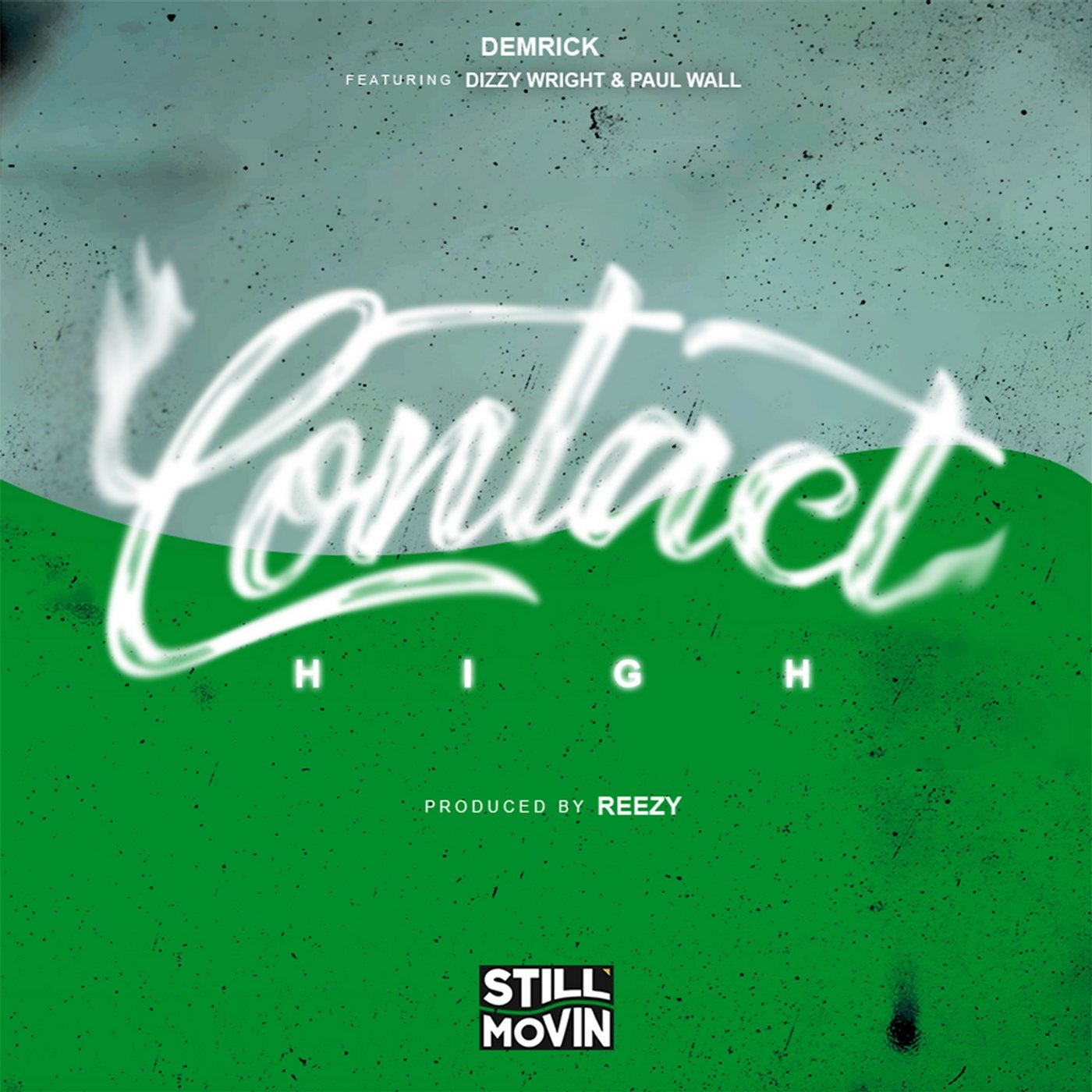 Contact High (feat. Dizzy Wright & Paul Wall)