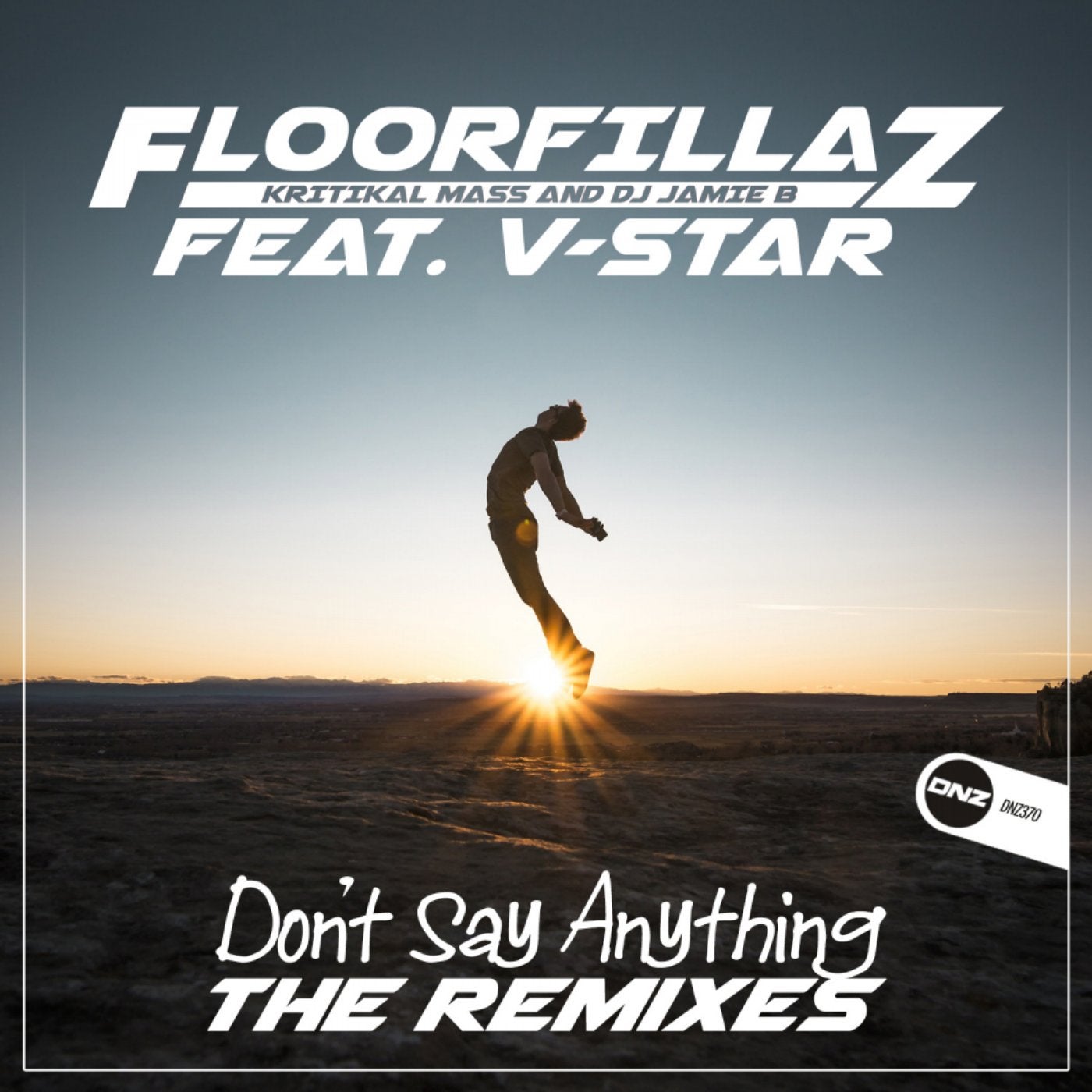 Don't Say Anything (The Remixes)