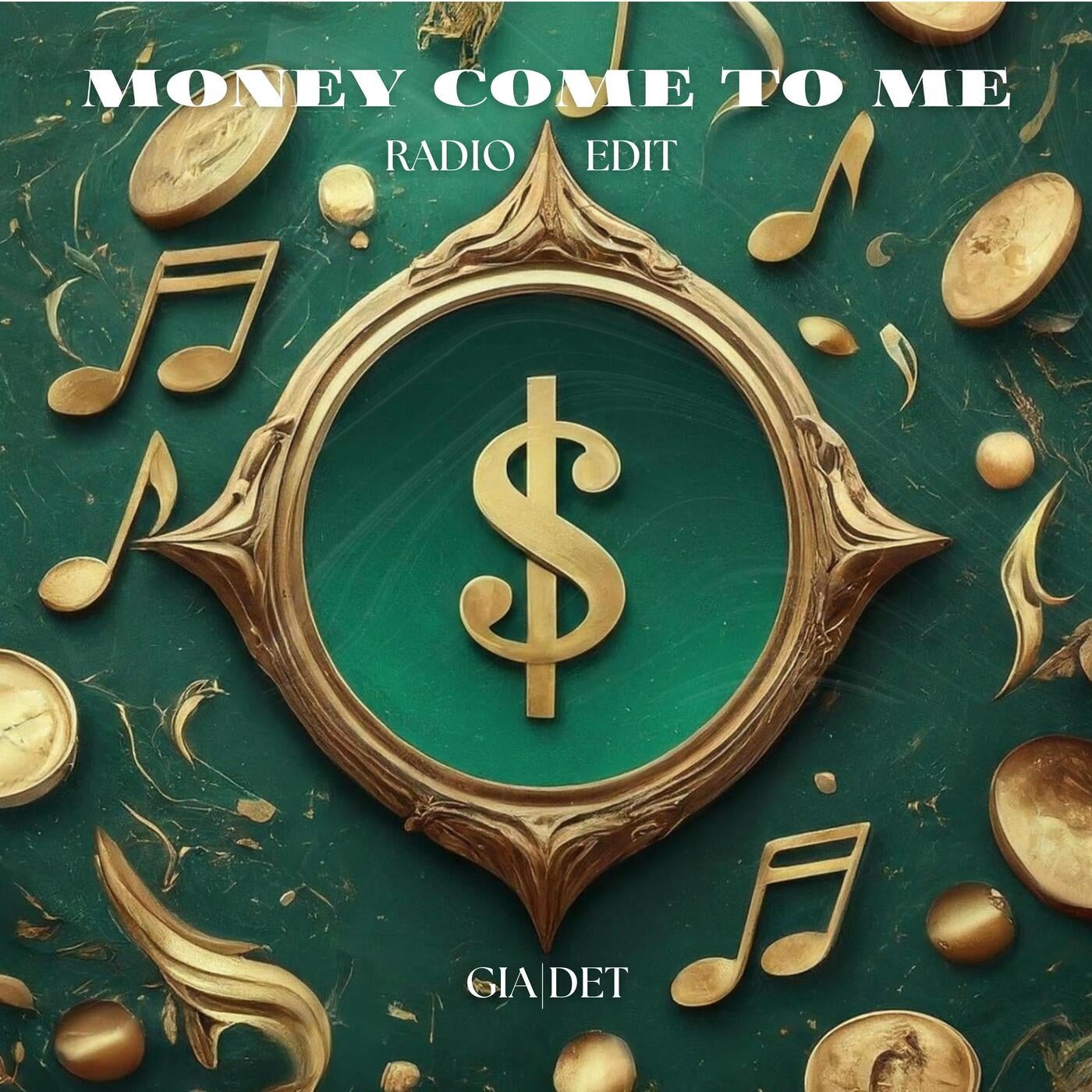 Money Come To Me! (Radio Edit)