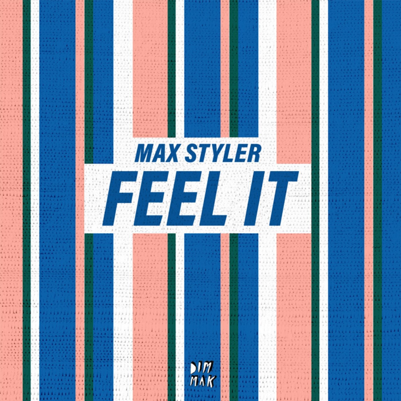 Max Styler - Feel It