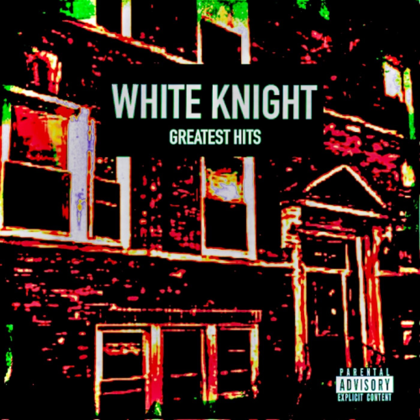 White Knight Greatest Hits (Digitally Remastered)