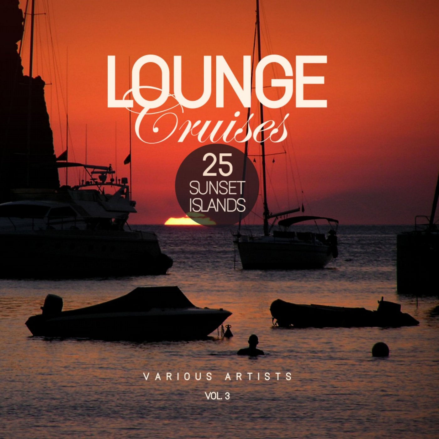 Lounge Cruises, Vol. 3 (25 Sunset Islands)