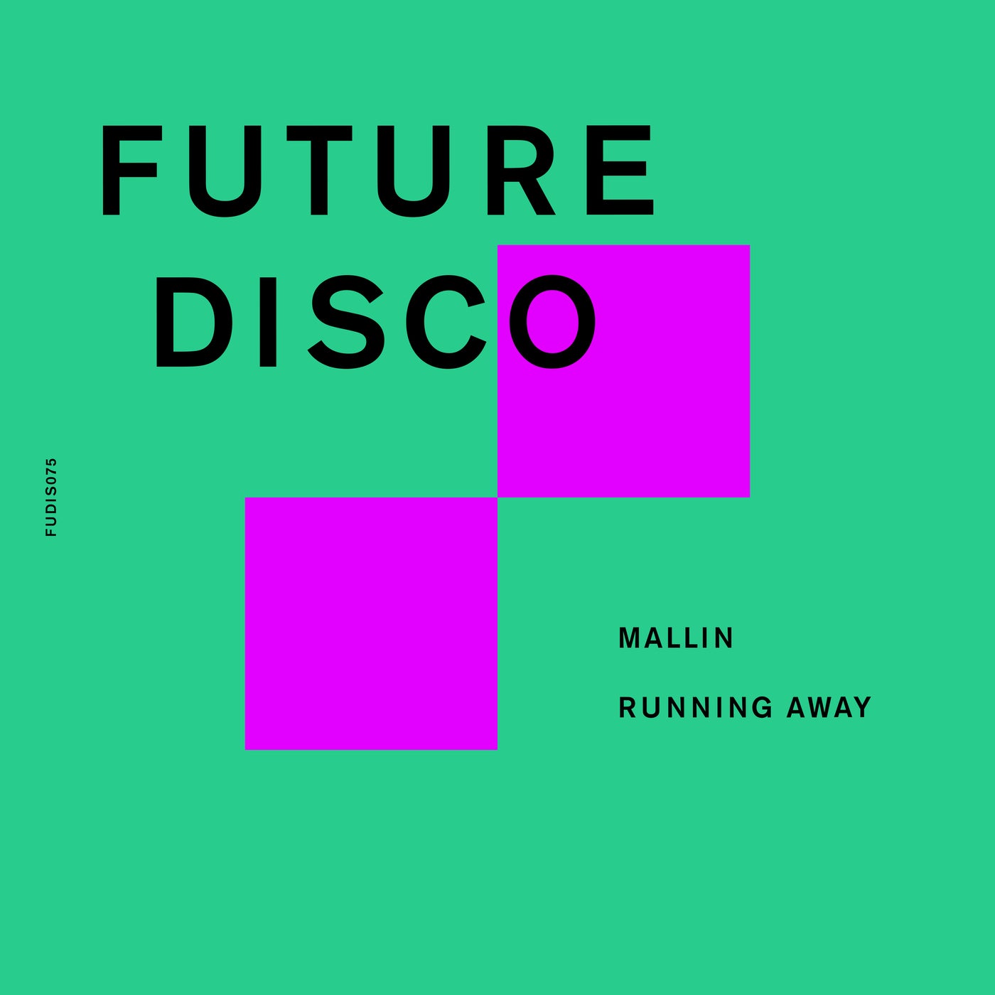 Mallin –  Running Away EP [Future Disco]