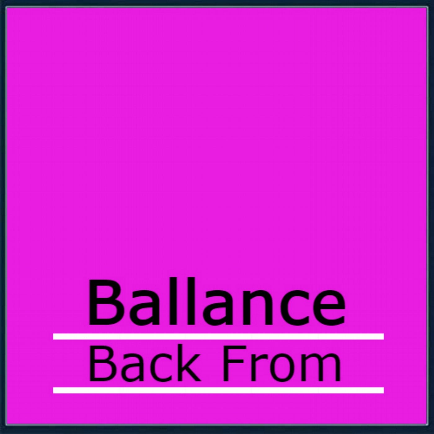 Ballance-Back From