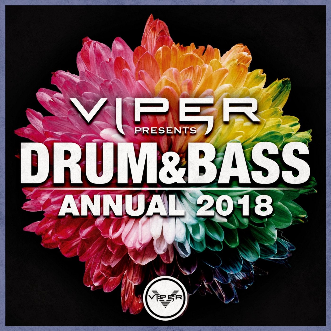 Drum & Bass Annual 2018 (Viper Presents)