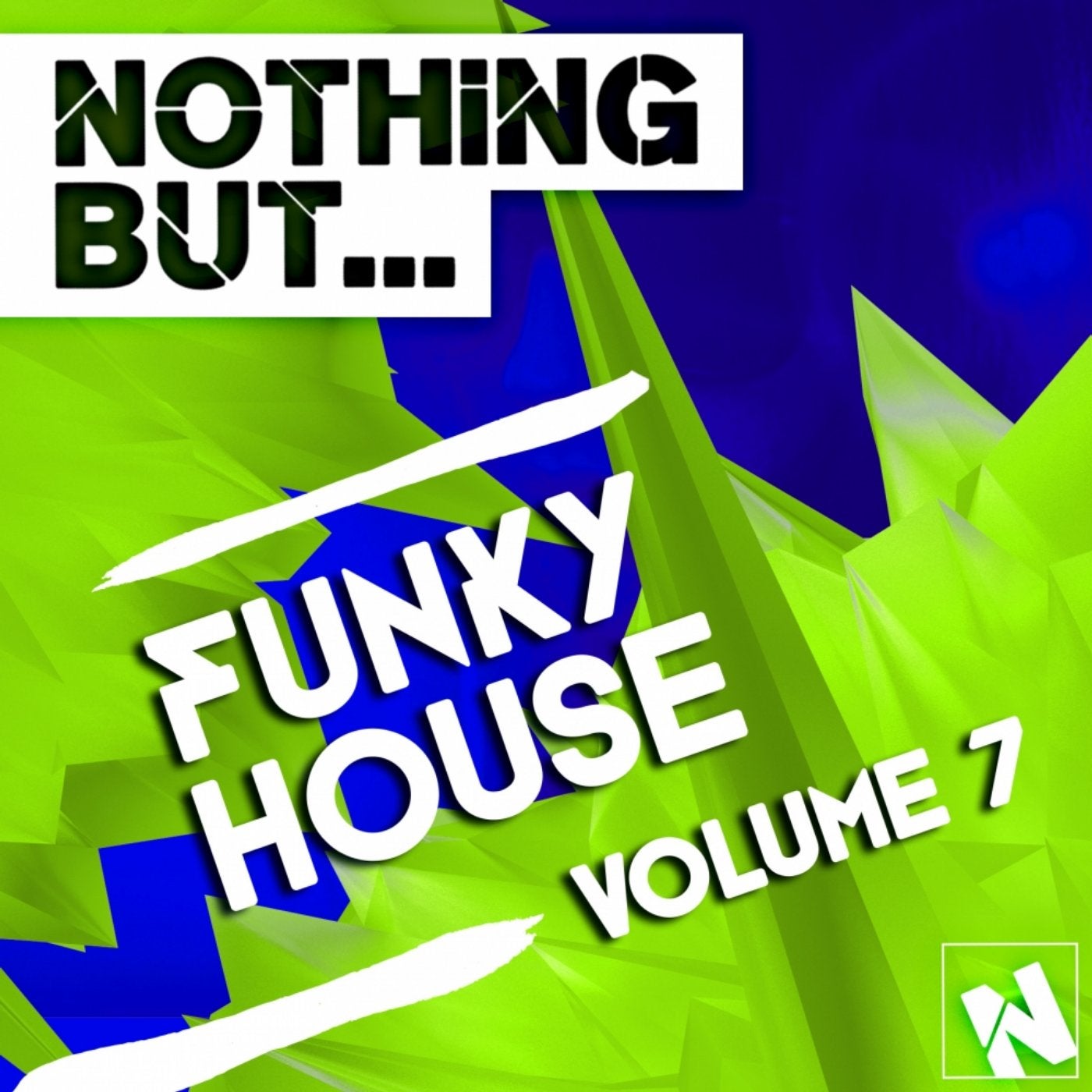 Nothing But... Funky House, Vol. 7