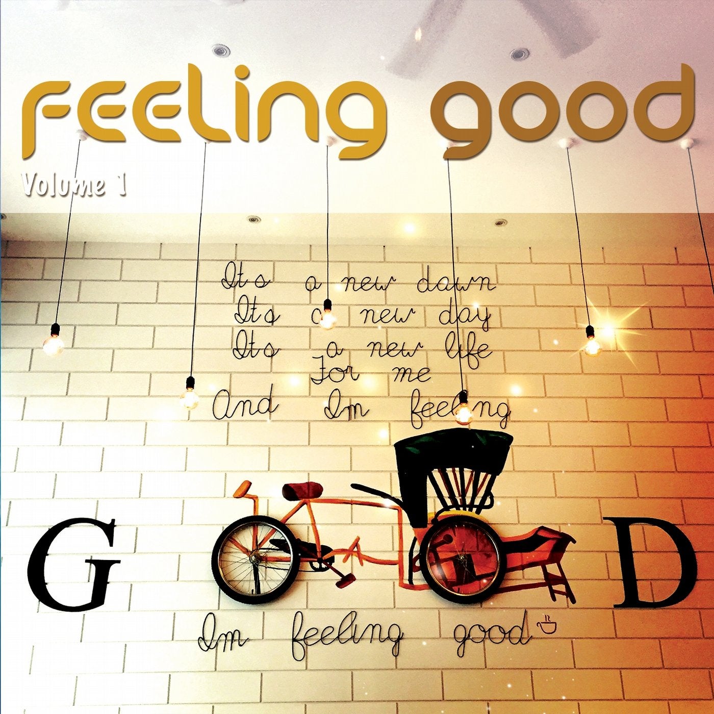 Feeling Good, Vol. 1 (Positive Chill Grooves)