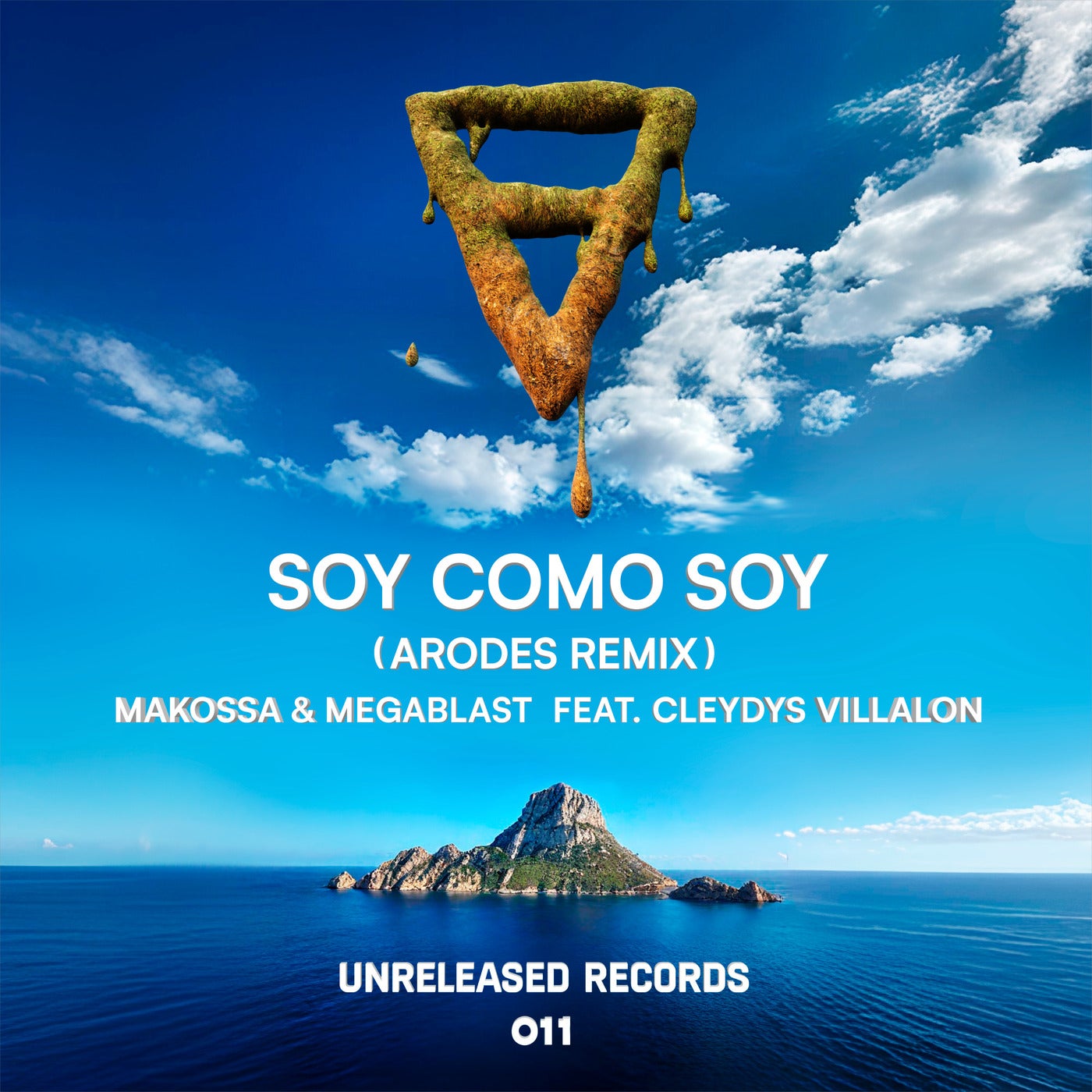 Makossa & Megablast, Cleydys Villalon –  Soy Como Soy – Arodes Remix [Unreleased Records]