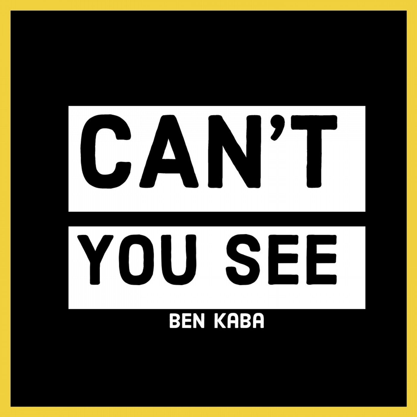 Can't You See