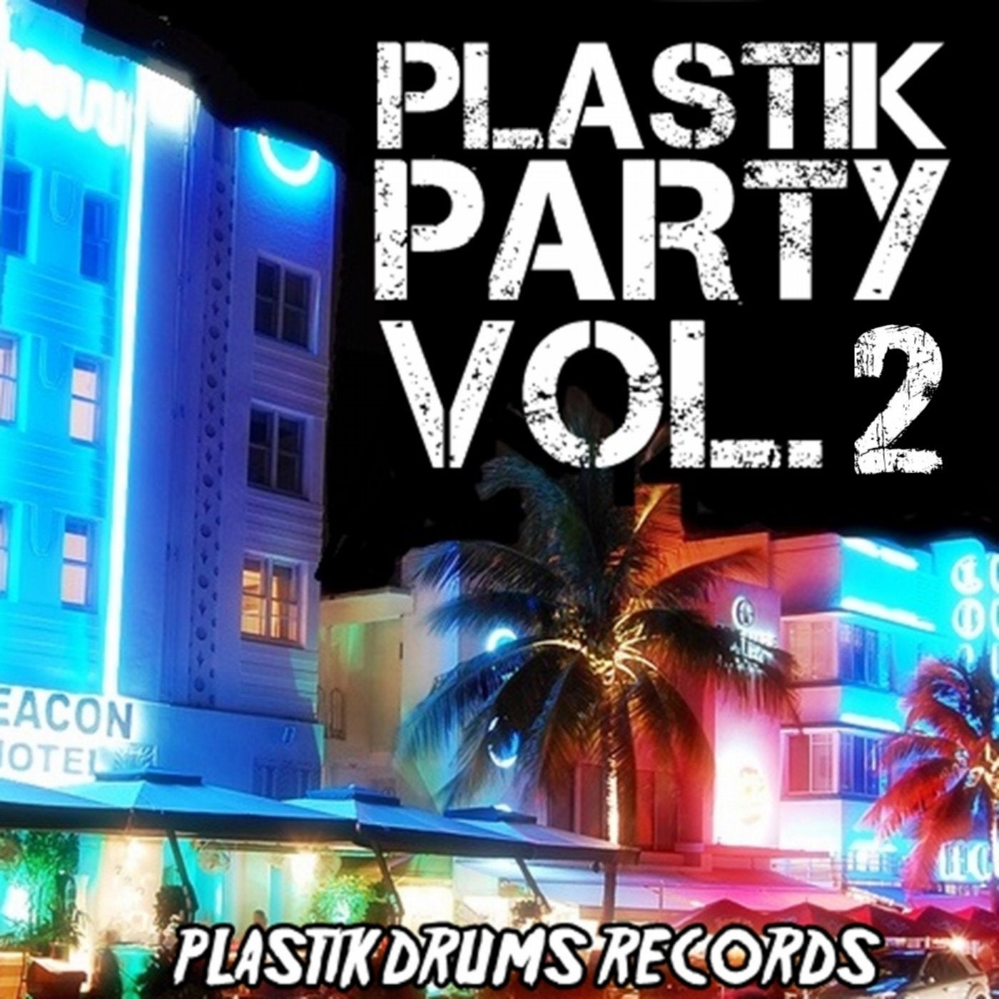 Plastik Party, Vol. 2