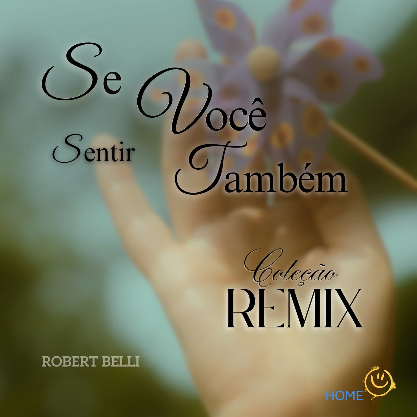 Se Você Sentir Também (Remix - Coleçâo)