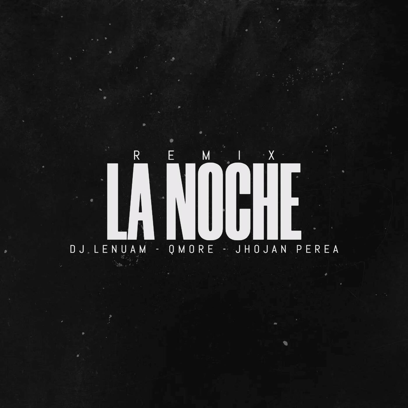 La Noche Remix