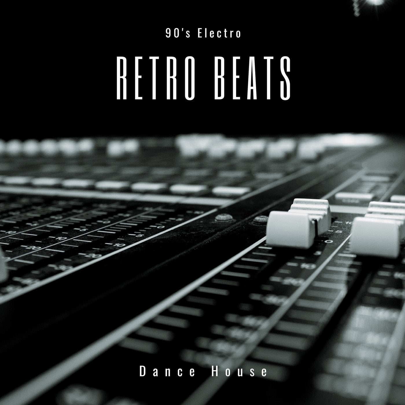 Retro Beats - 90's Electro Dance House