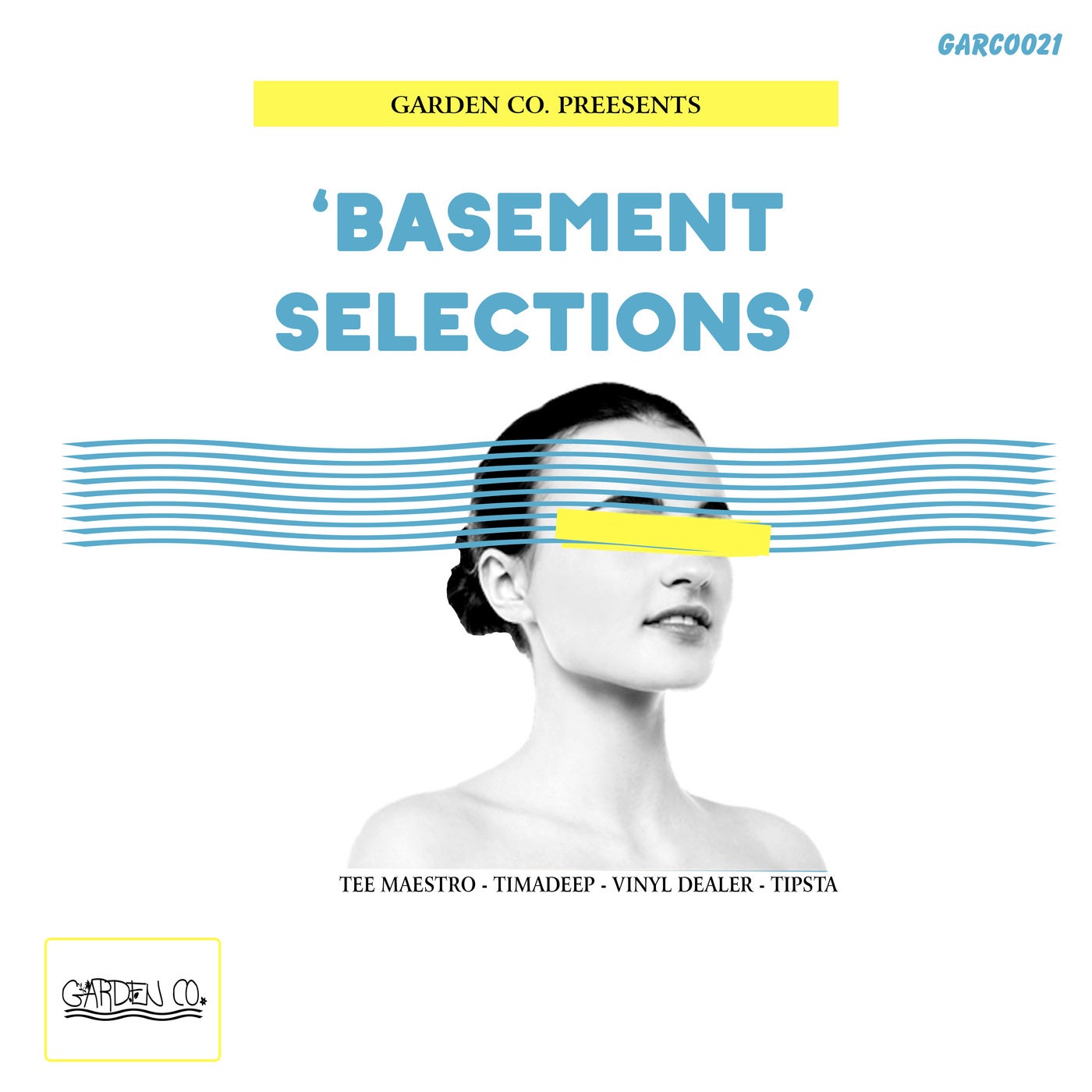 Garden Co. Presents Basement Selections