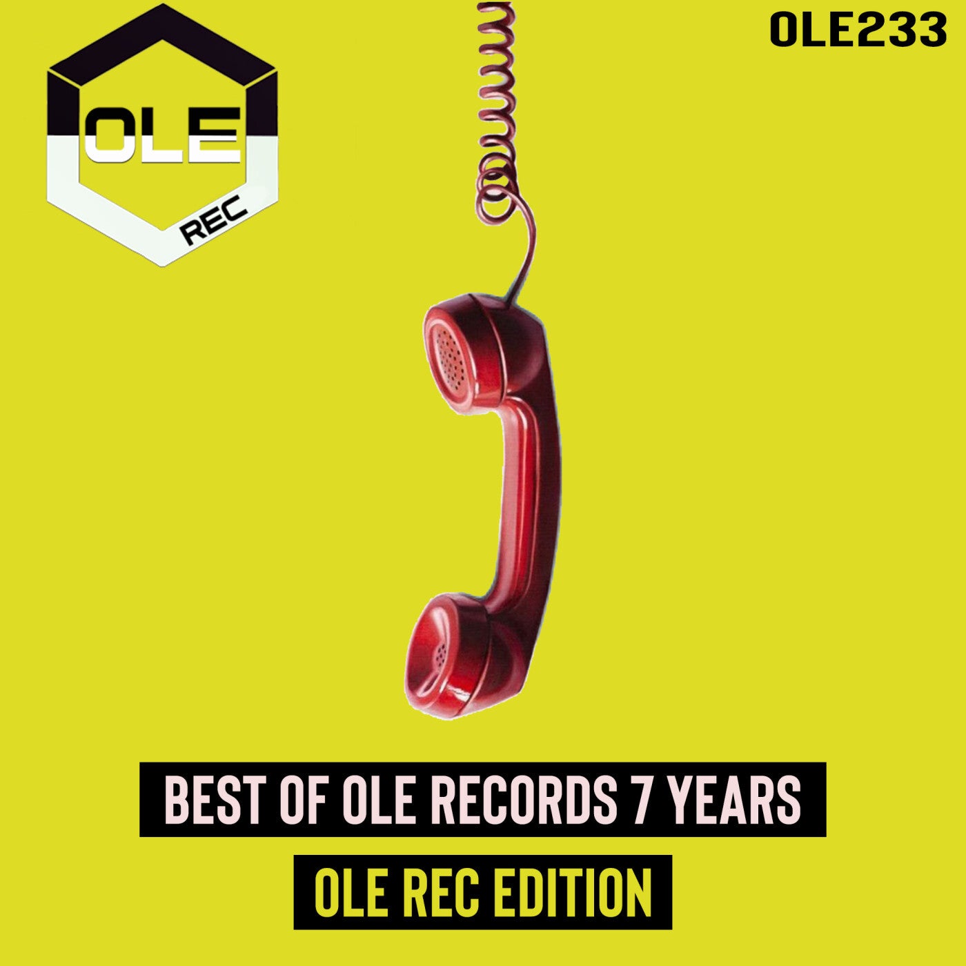 Best of Ole Records 7 Years - Ole Rec Edition
