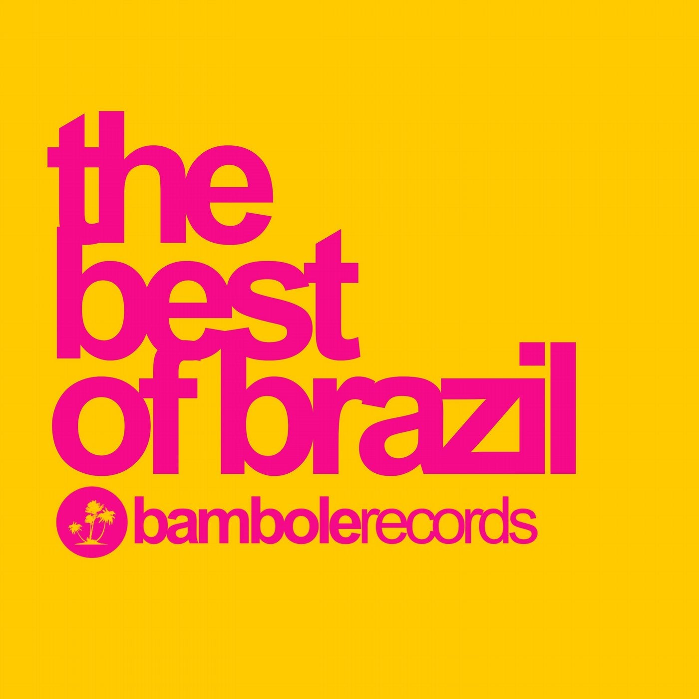The Best of Brazil Bambole Records