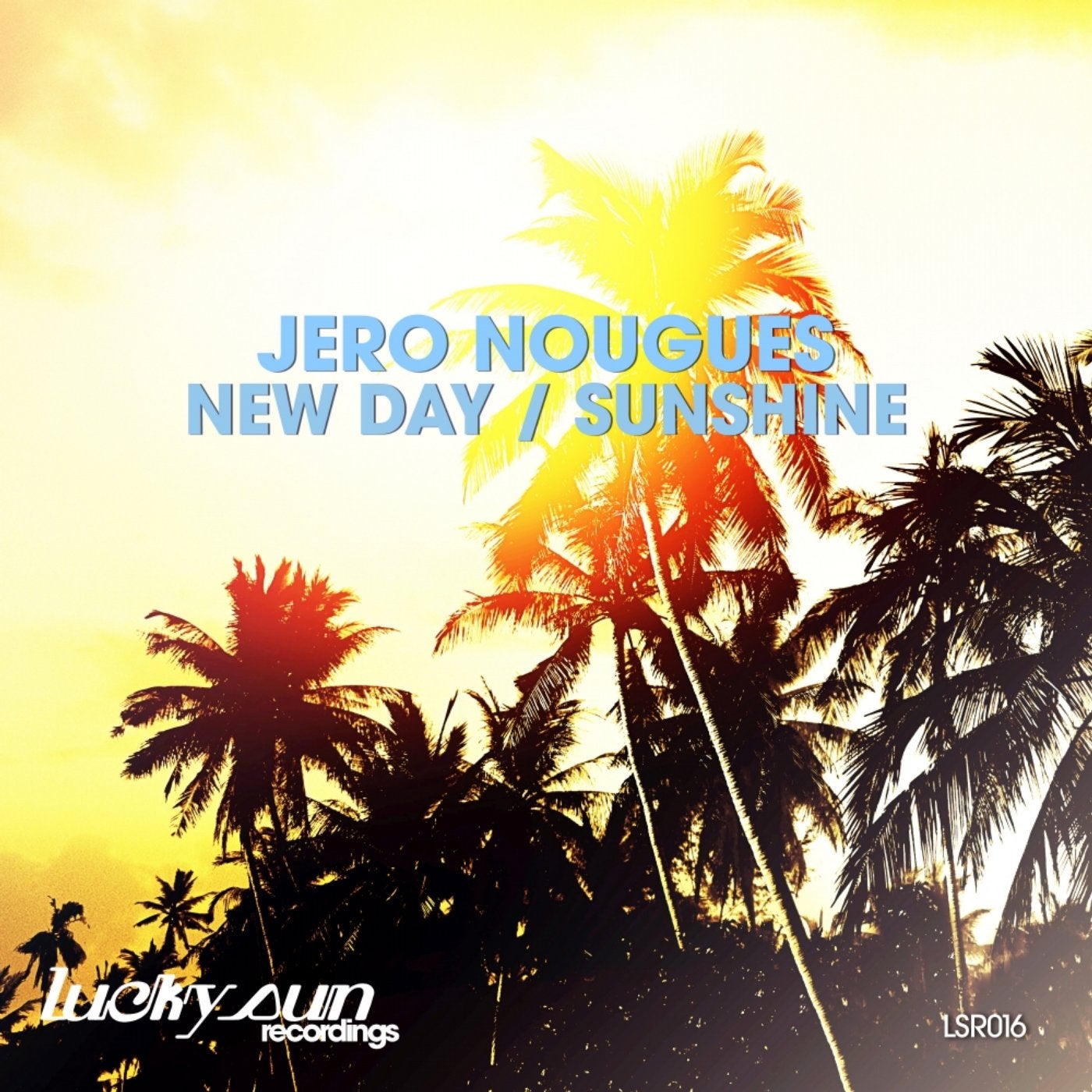 New Day / Sunshine