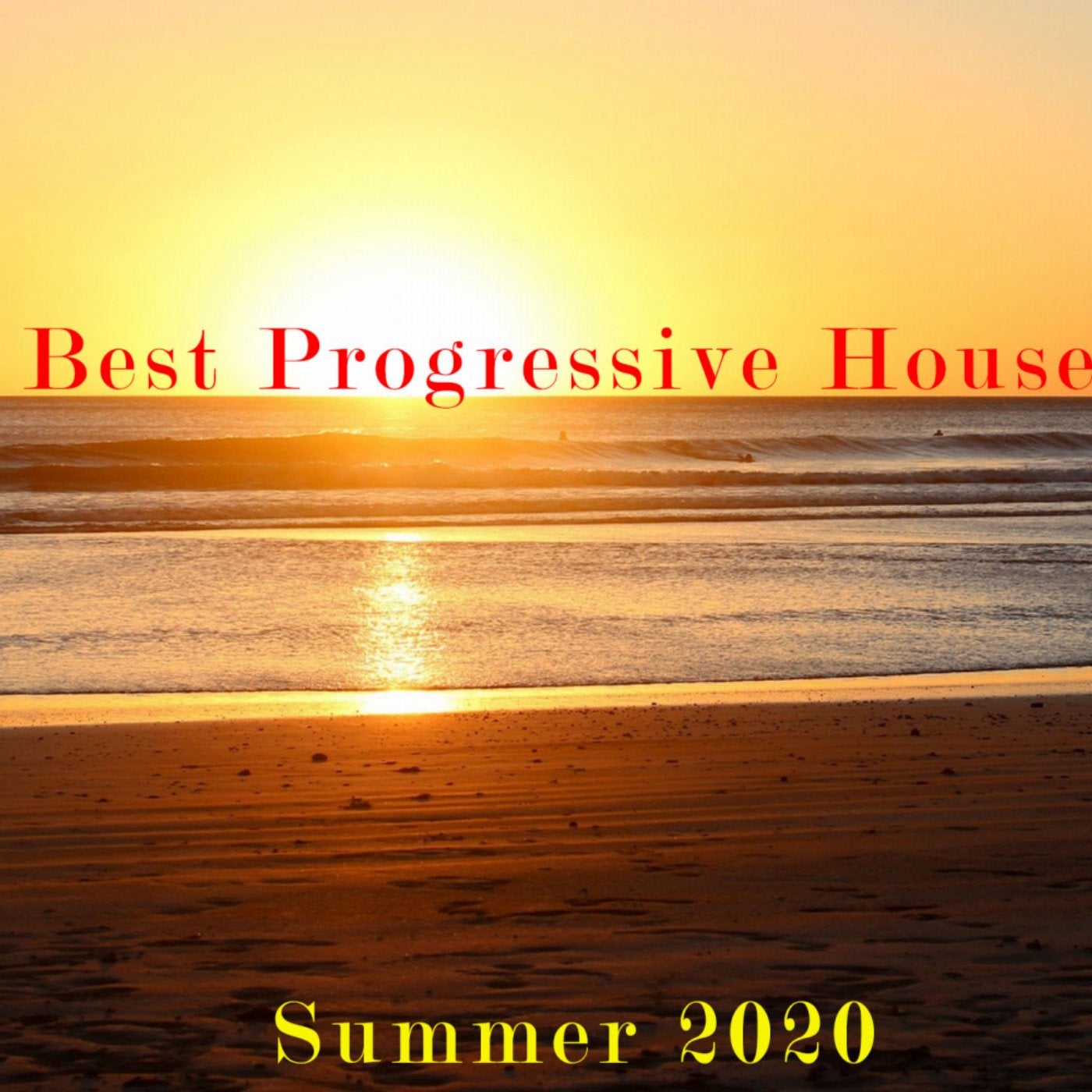 Best Progressive House Summer 2020