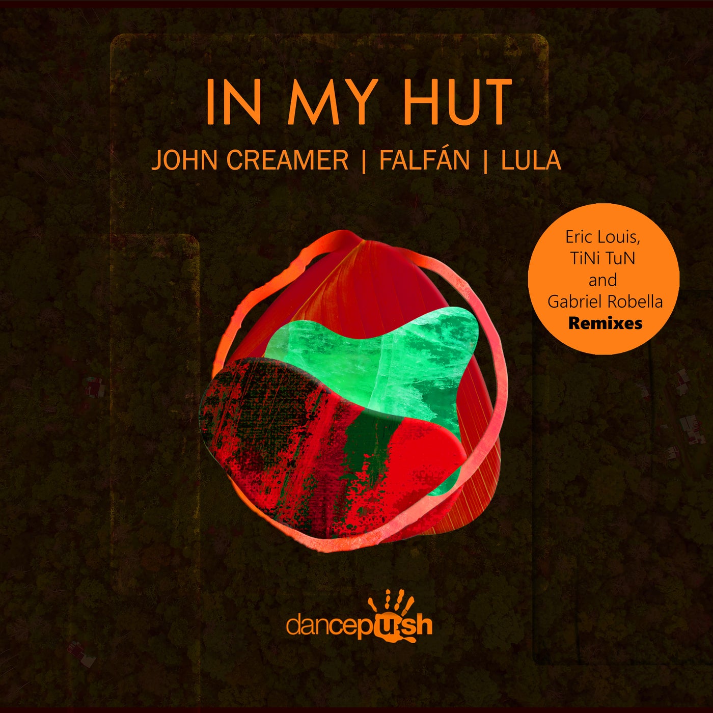 In My Hut (Remixes)