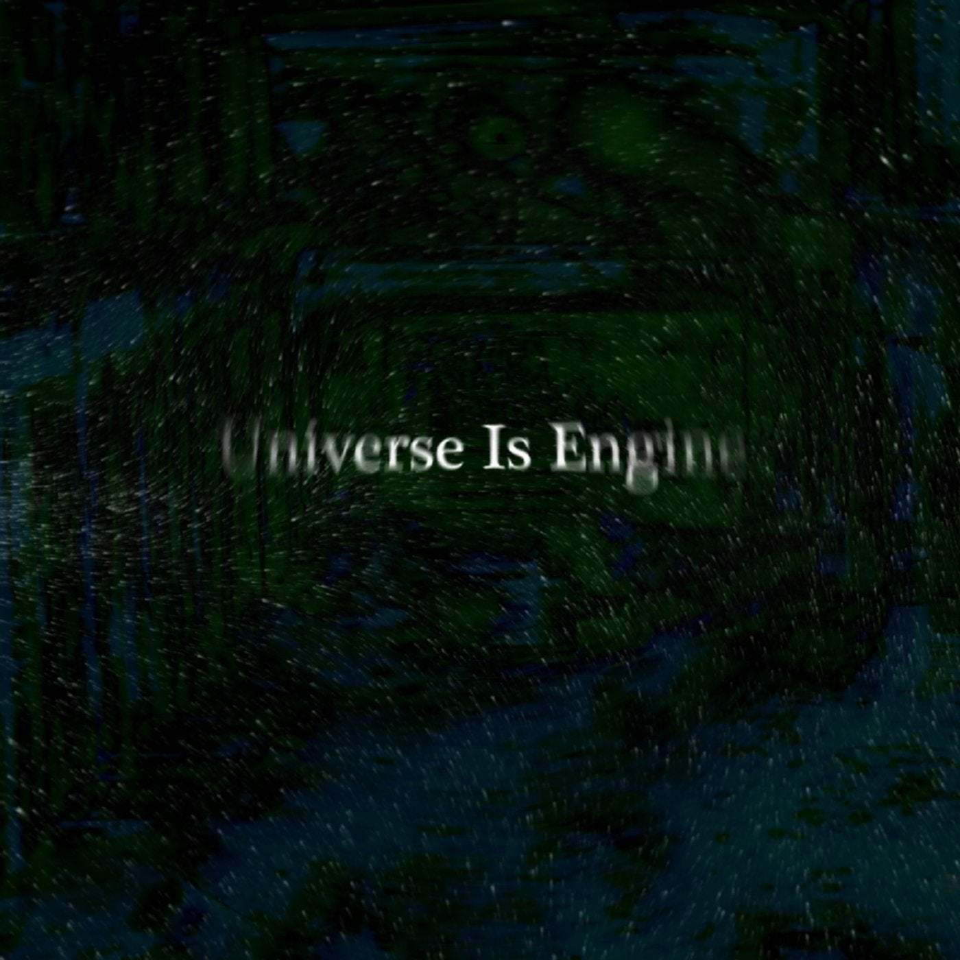 Universe Is Engine