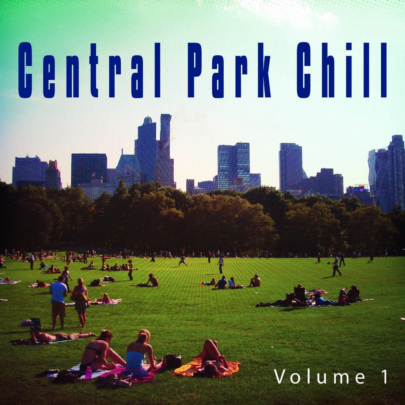Central Park Chill, Vol. 1 (New York City Laid Back Tunes)