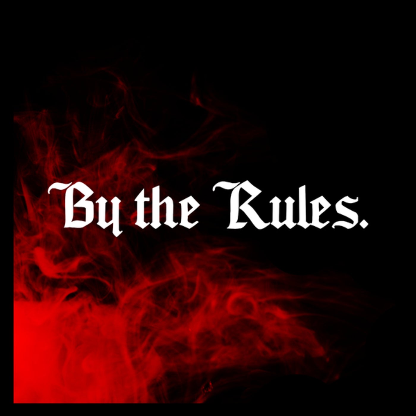 By the Rules