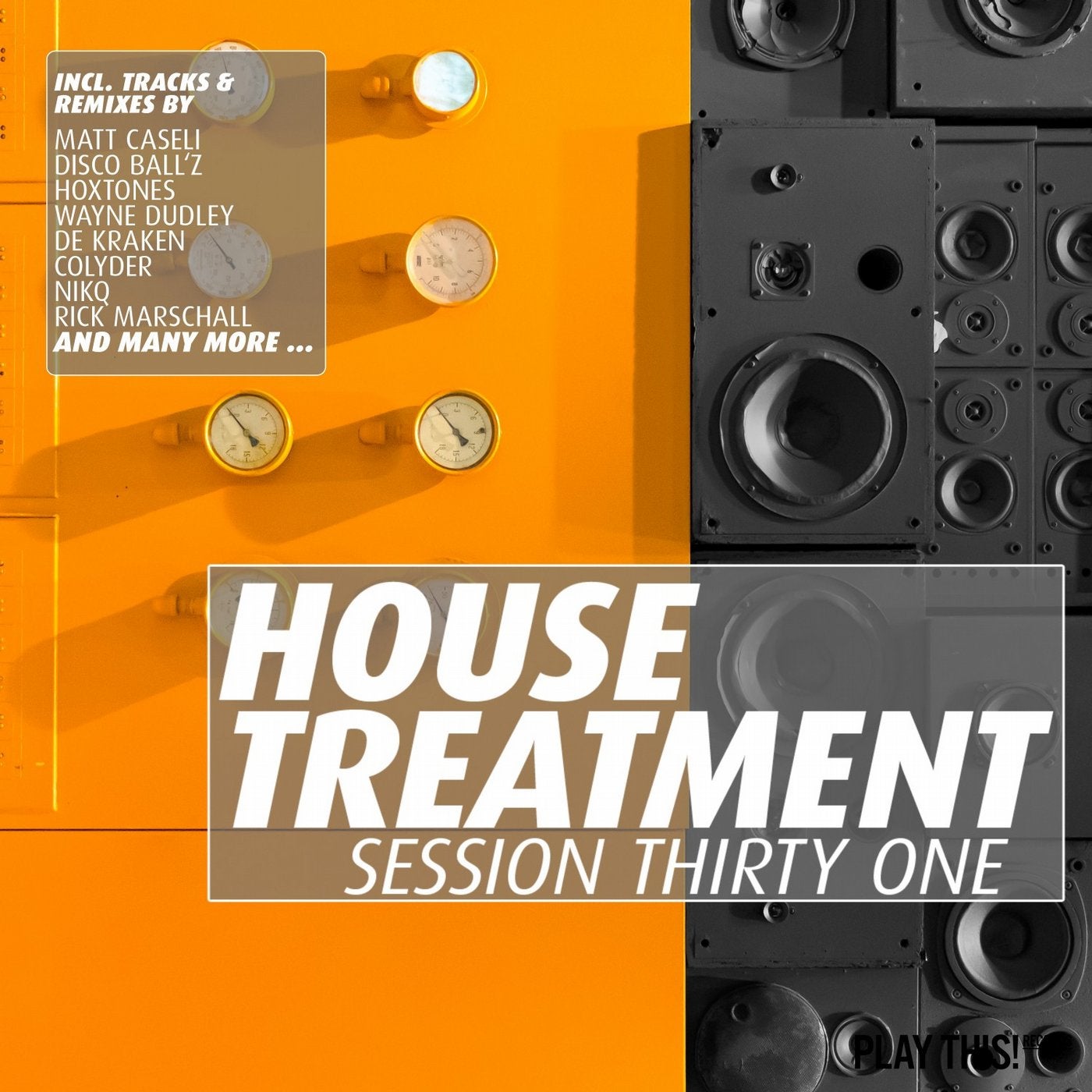 House Treatment - Session Thirty One