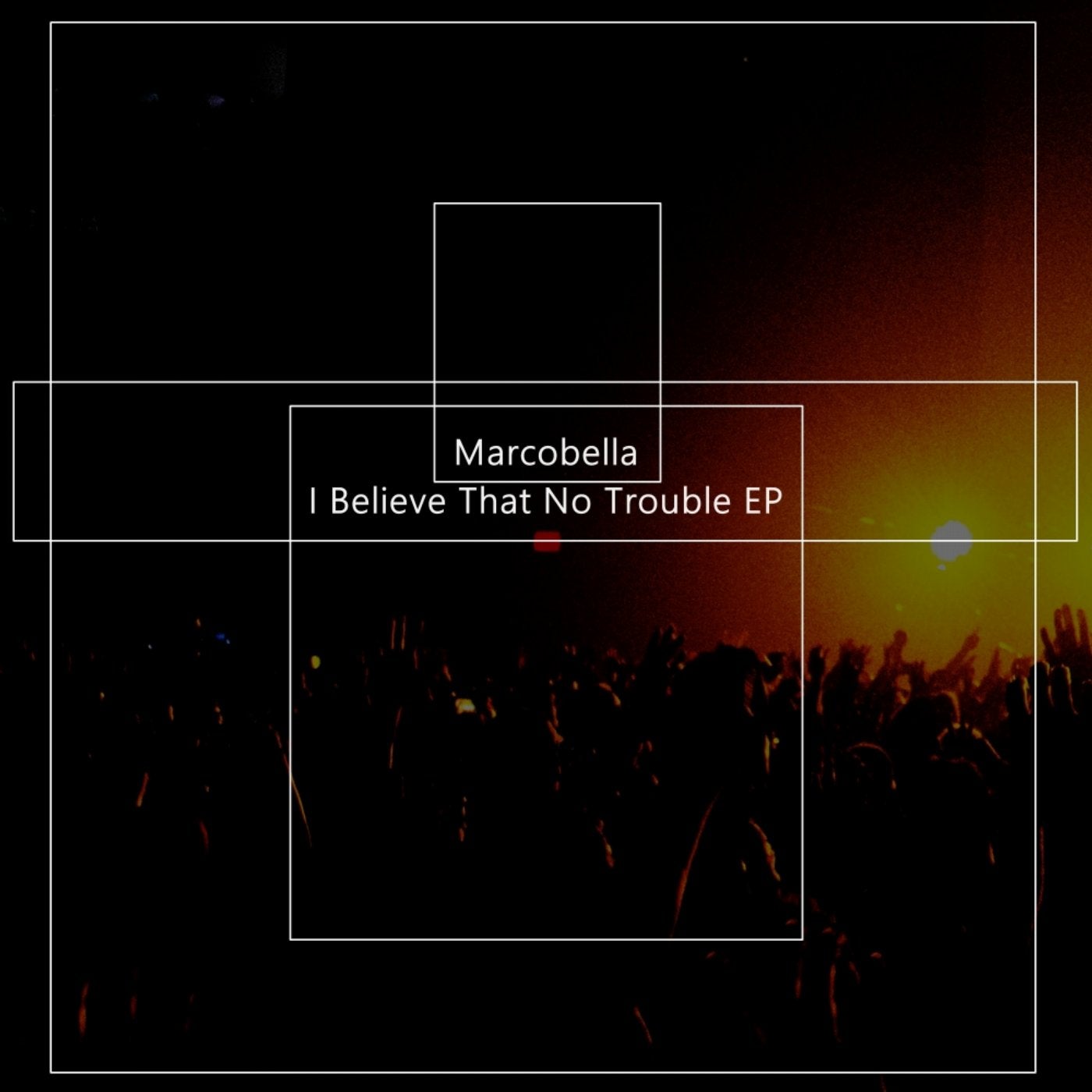 I Believe That No Trouble EP