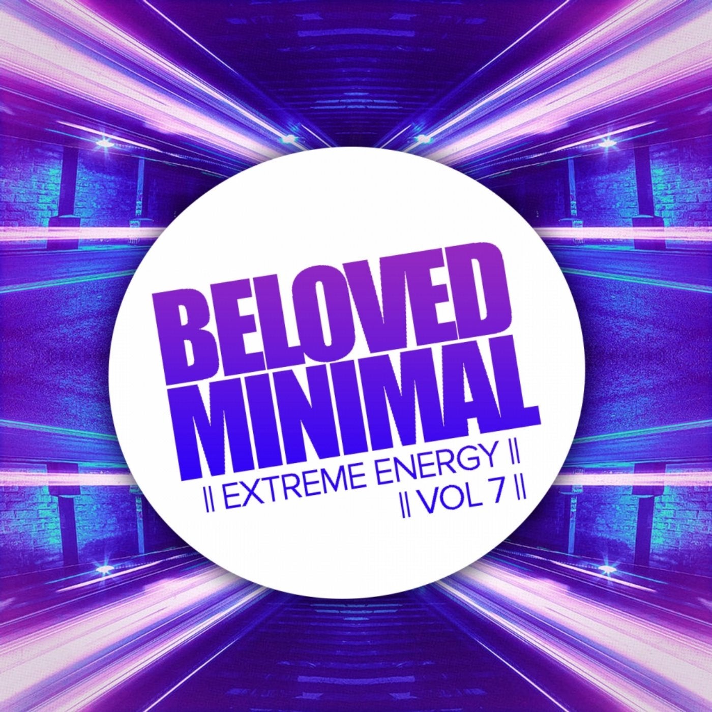 Beloved Minimal, Vol. 7: Extreme Energy