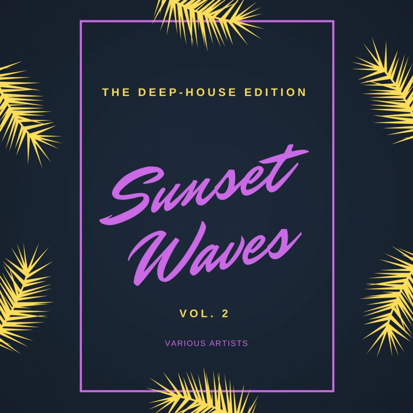 Sunset Waves (The Deep-House Edition), Vol. 2