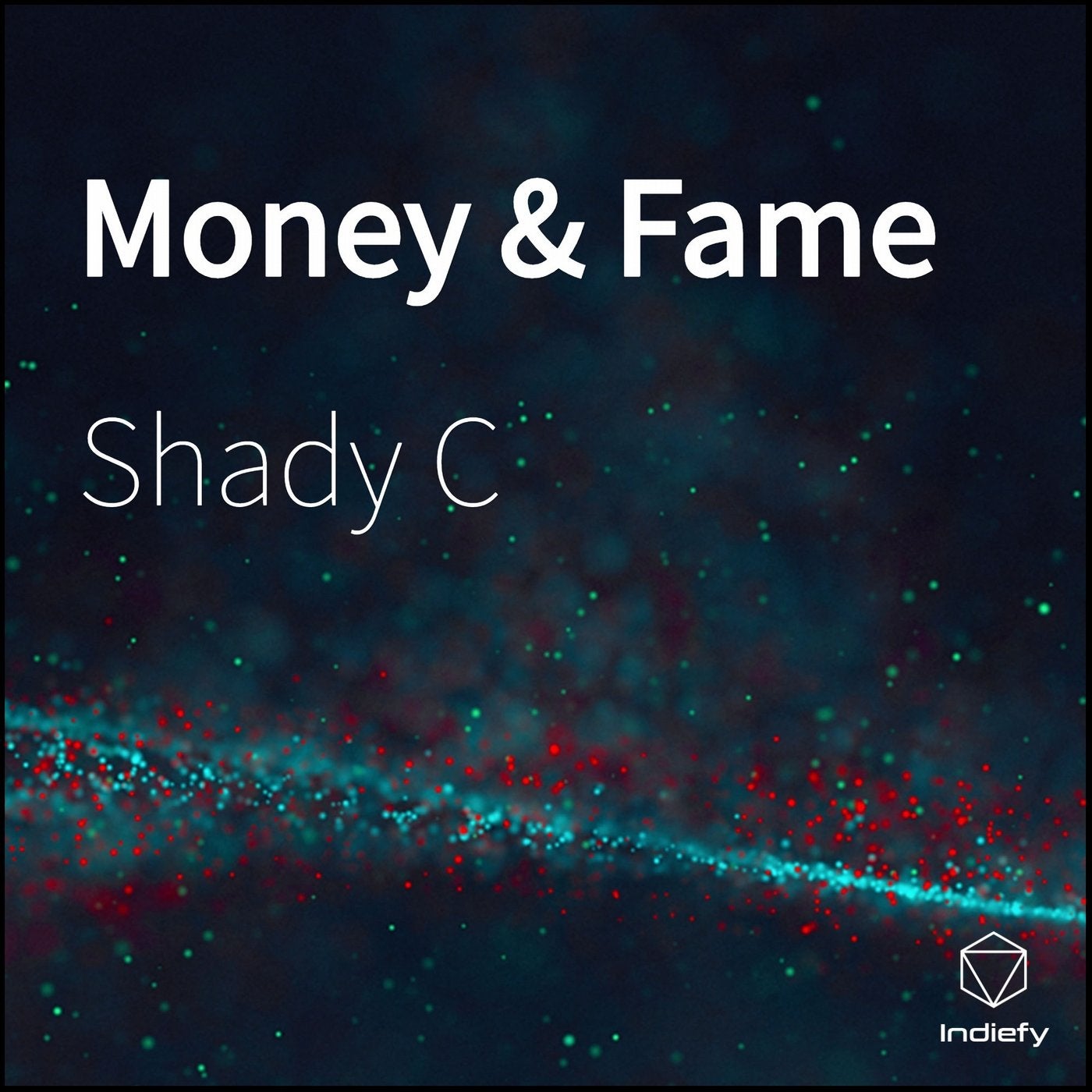 Money & Fame
