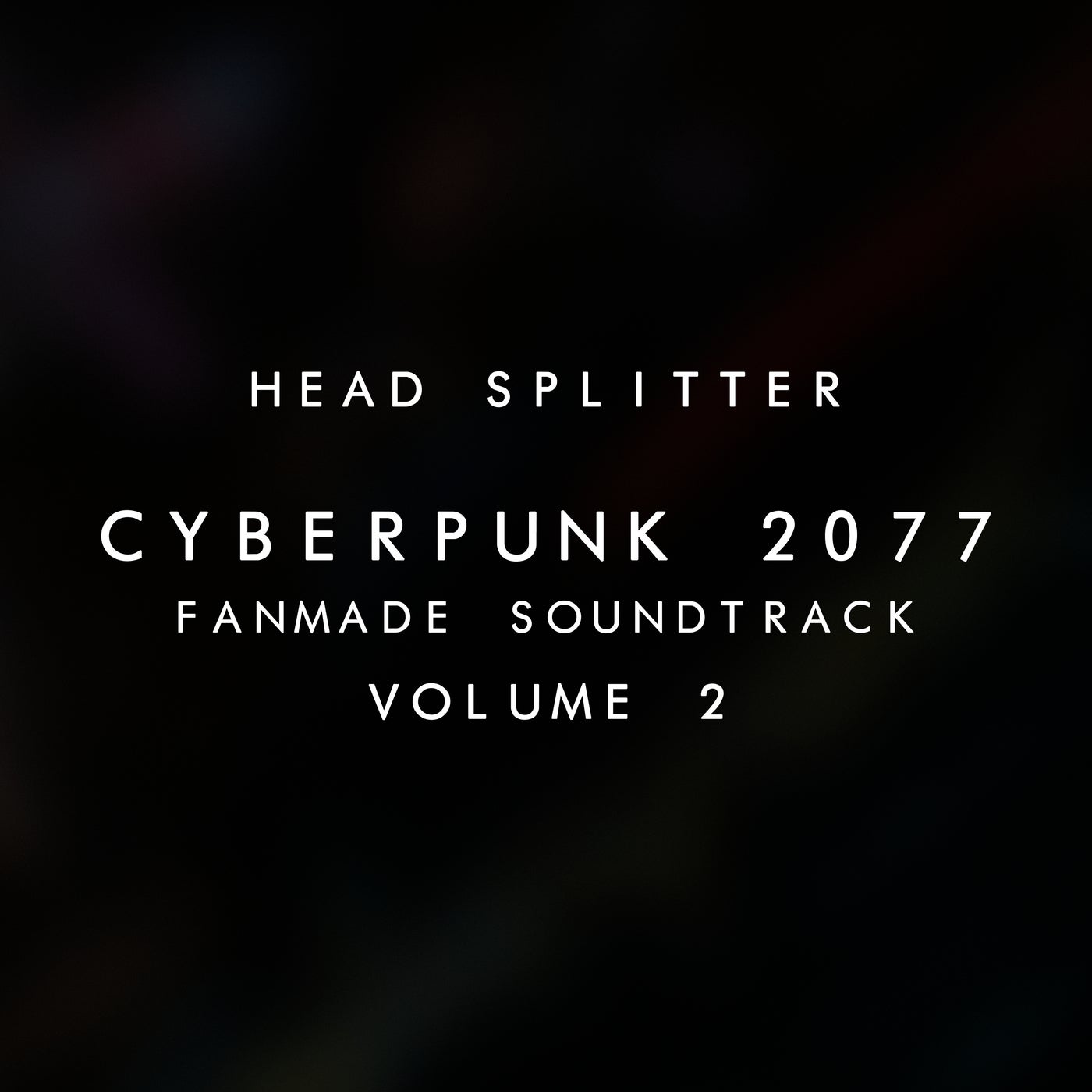 Cyberpunk 2077 Fanmade Soundtrack, Vol. II