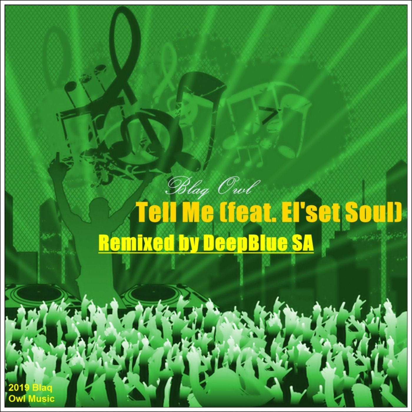 Tell Me (DeepBlue SA Remix)