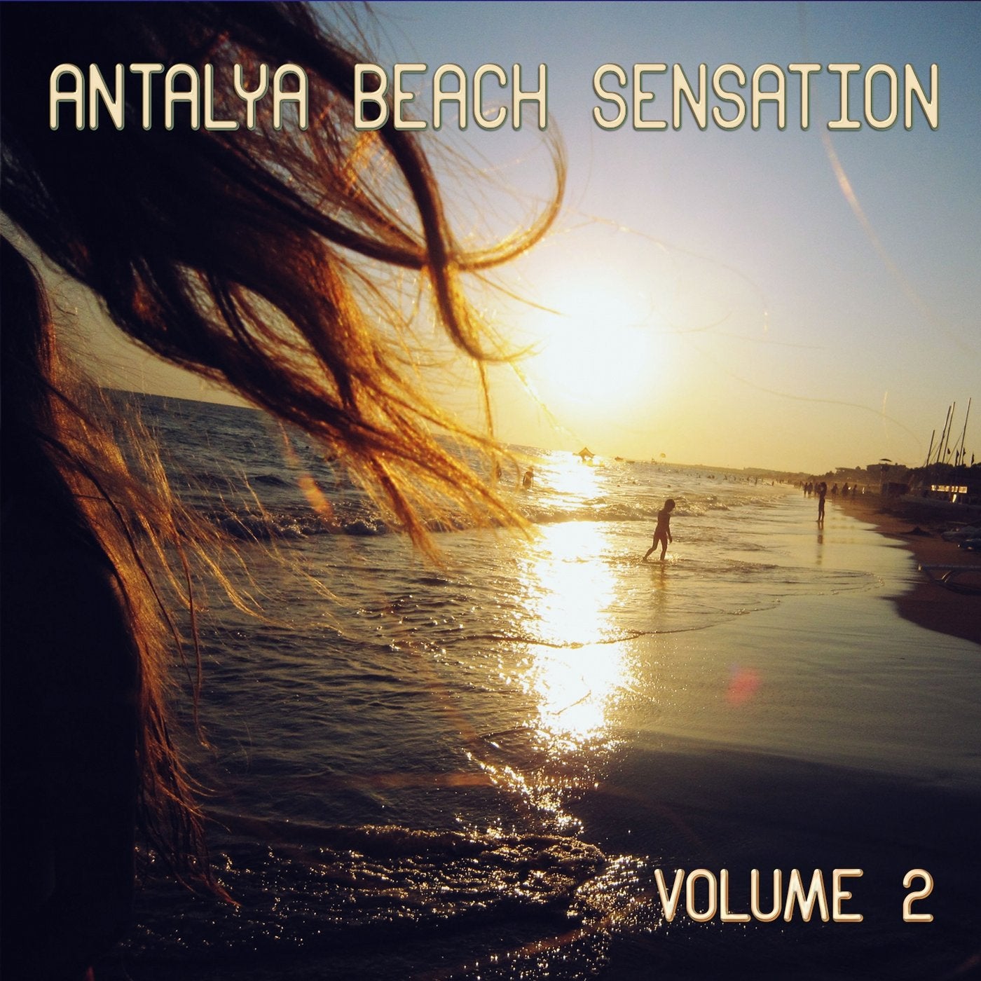 Antalya Beach Sensation, Vol.2 (Best Lounge & Chill House Tracks)
