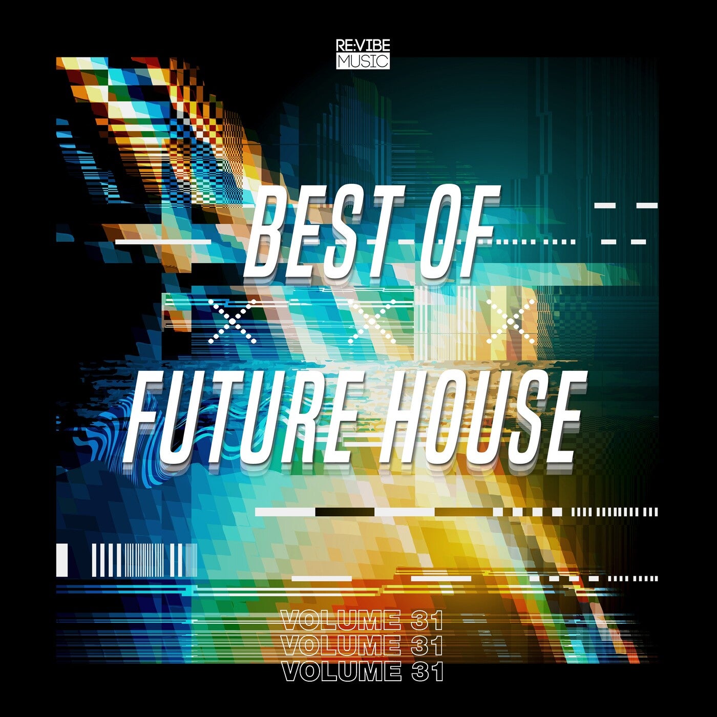 Best of Future House, Vol. 31