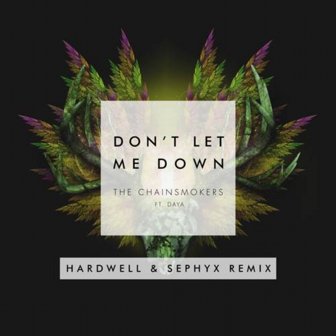 Don't Let Me Down (Hardwell & Sephyx Remix - Extended)