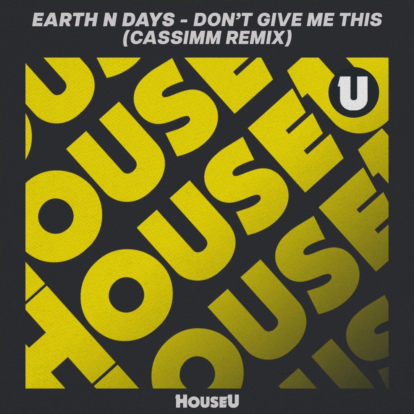 Don't Give Me This (Cassimm Remix)