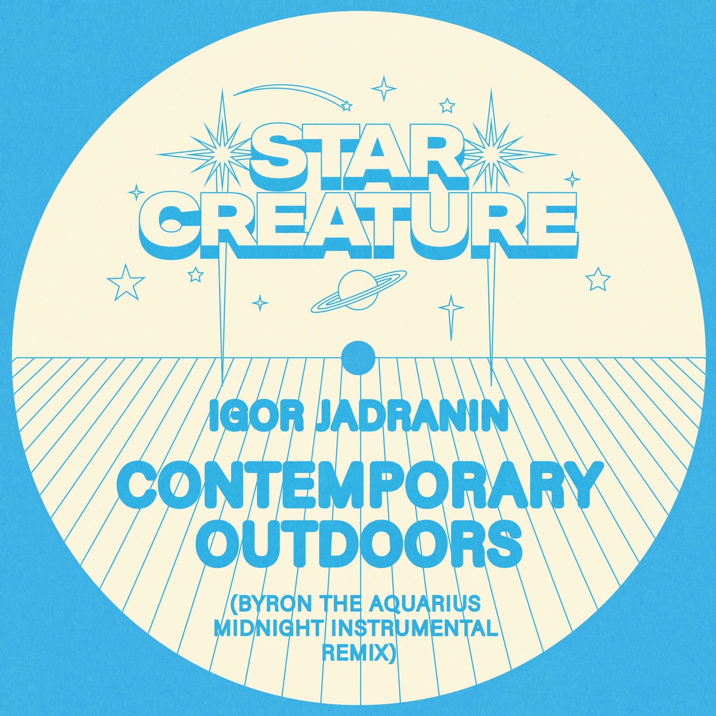 Igor Jadranin, Byron the Aquarius – Contemporary Outdoors (Byron The Aquarius Remixes) [Star Creature Universal Vibrations]