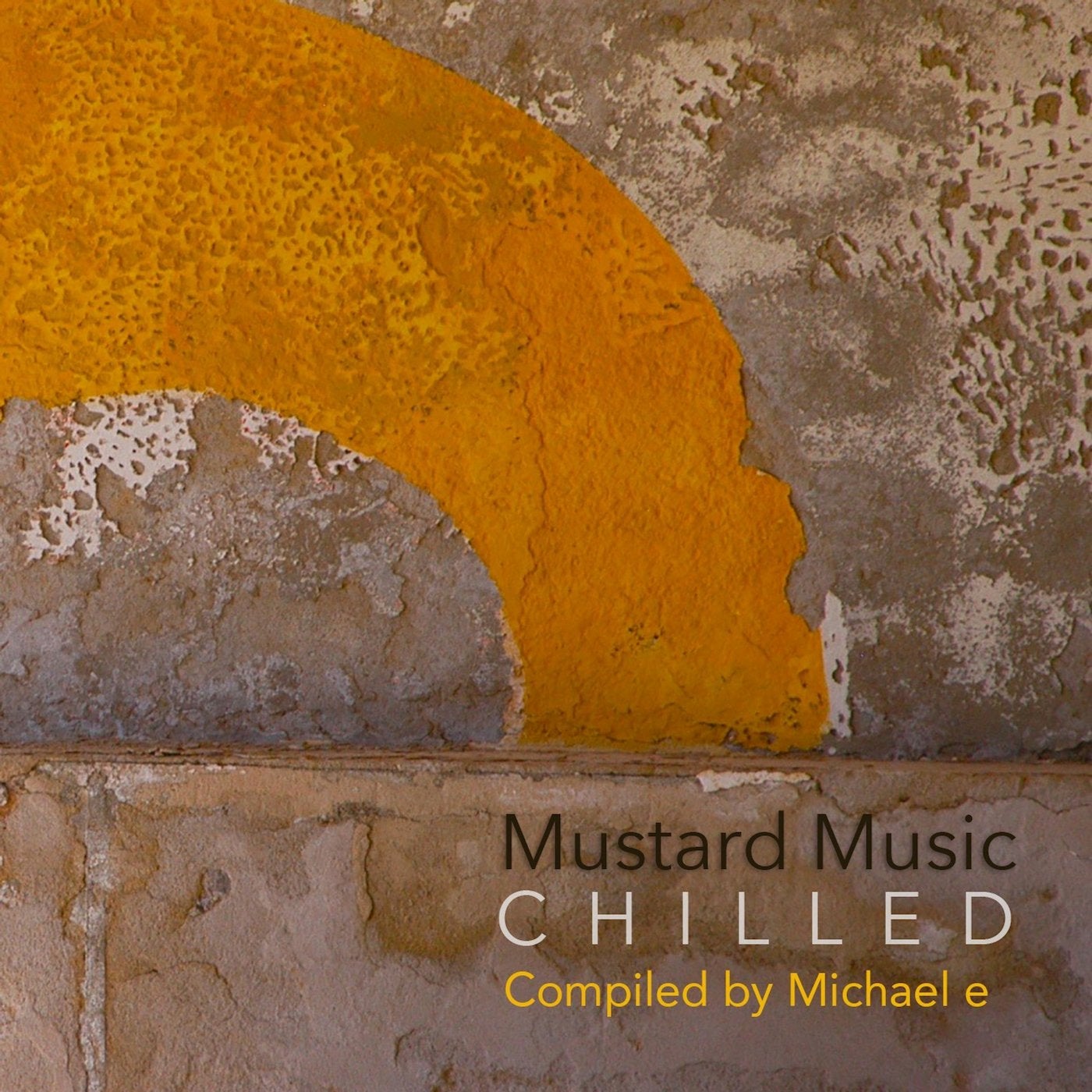 Mustard Music Chilled - Compiled by Michael e