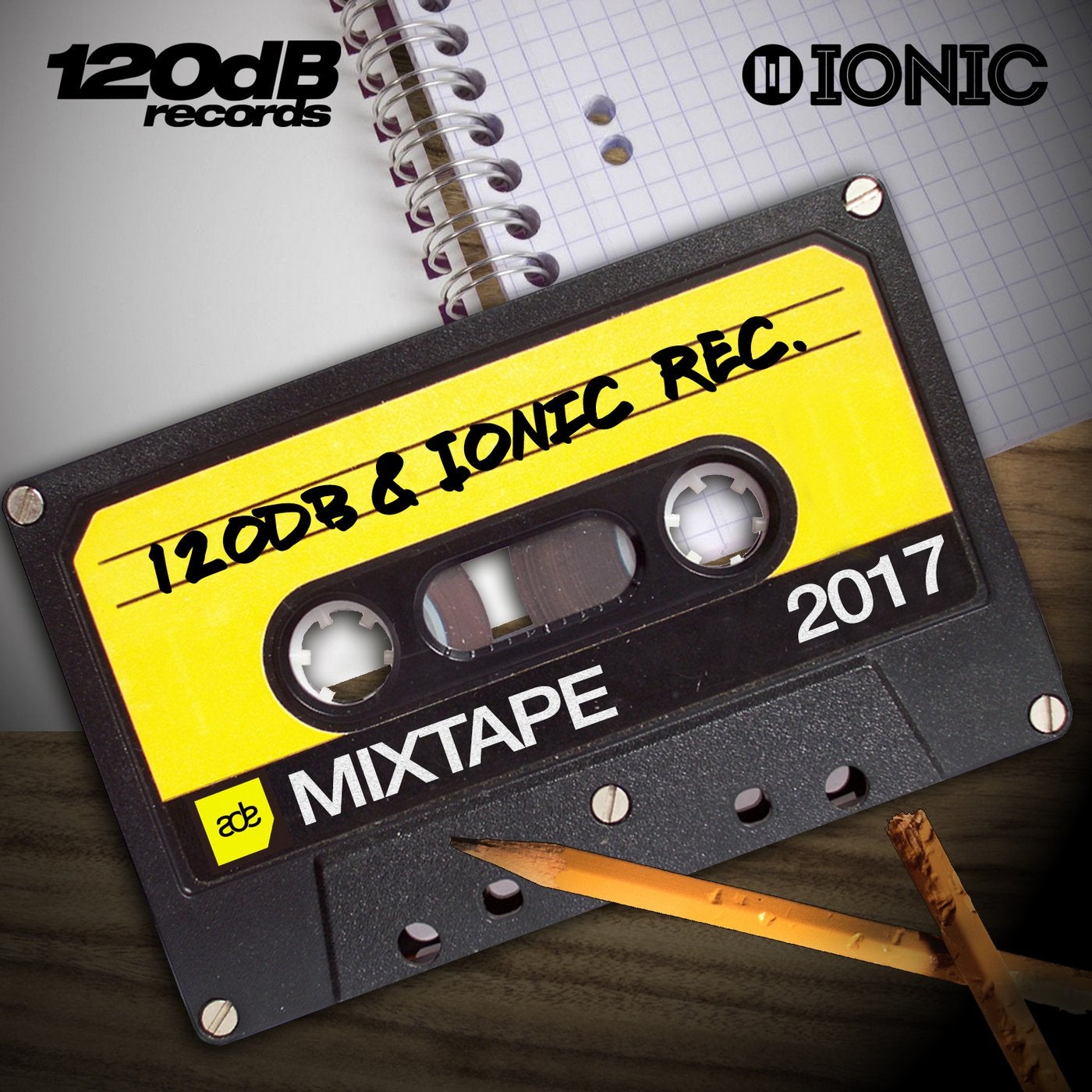120dB & IONIC Records ADE Mixtape 2017