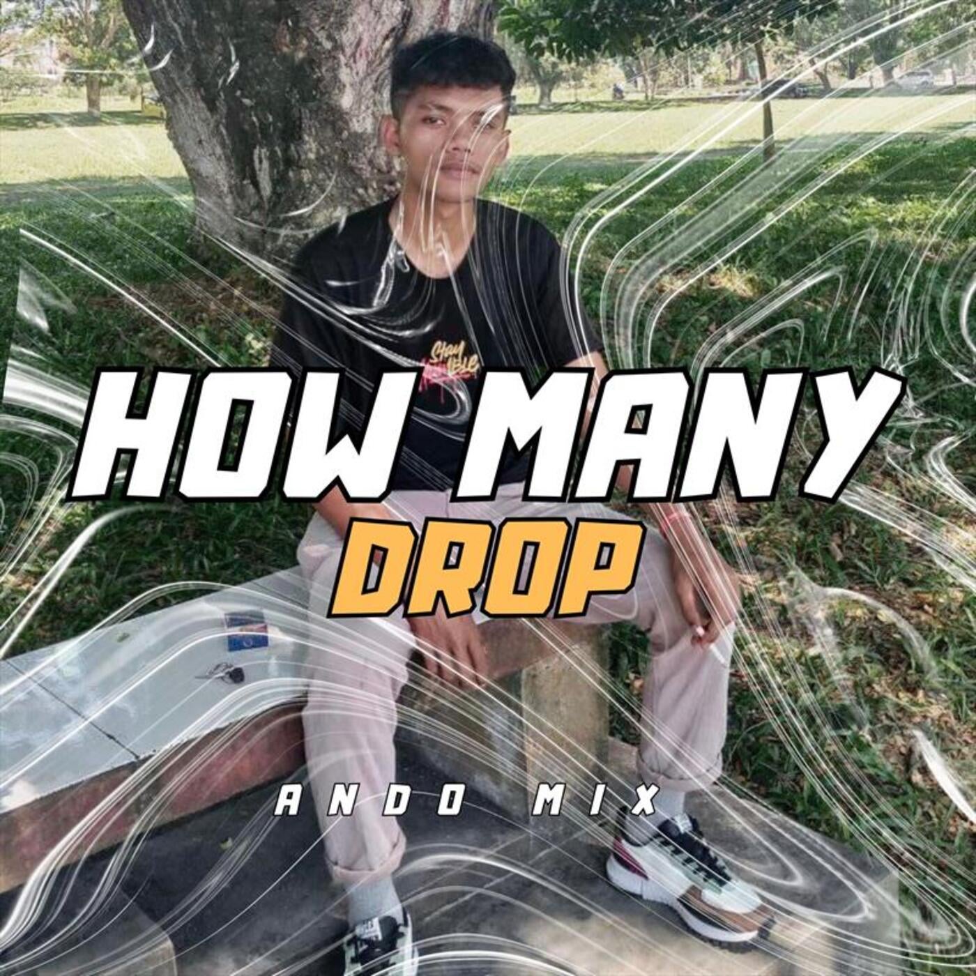 How Many Drop