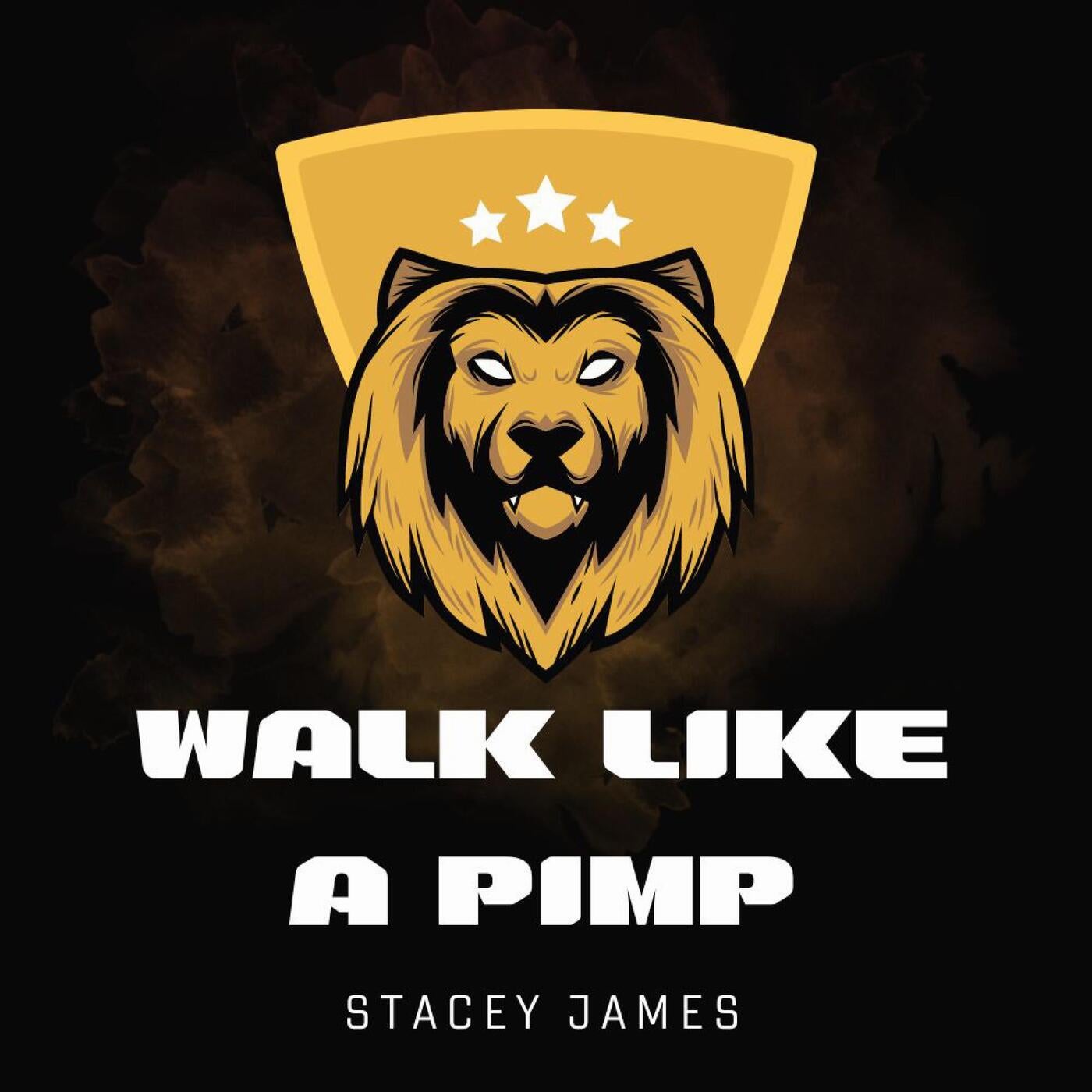 Walk Like A Pimp