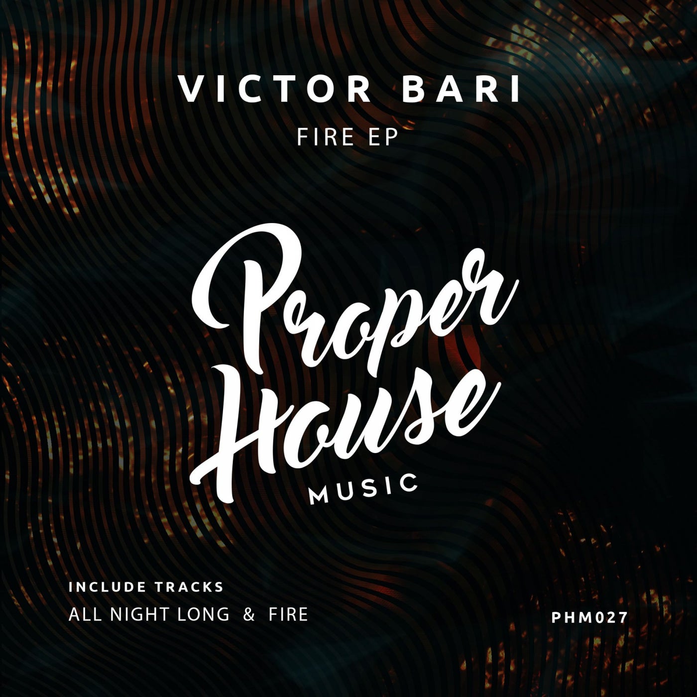 Victor Bari – FIRE EP PHM027 Victor Bari – FIRE EP PHM027