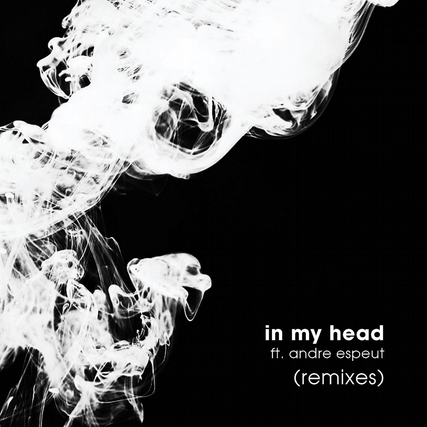 In My Head (feat. Andre Espeut) [Remixes]