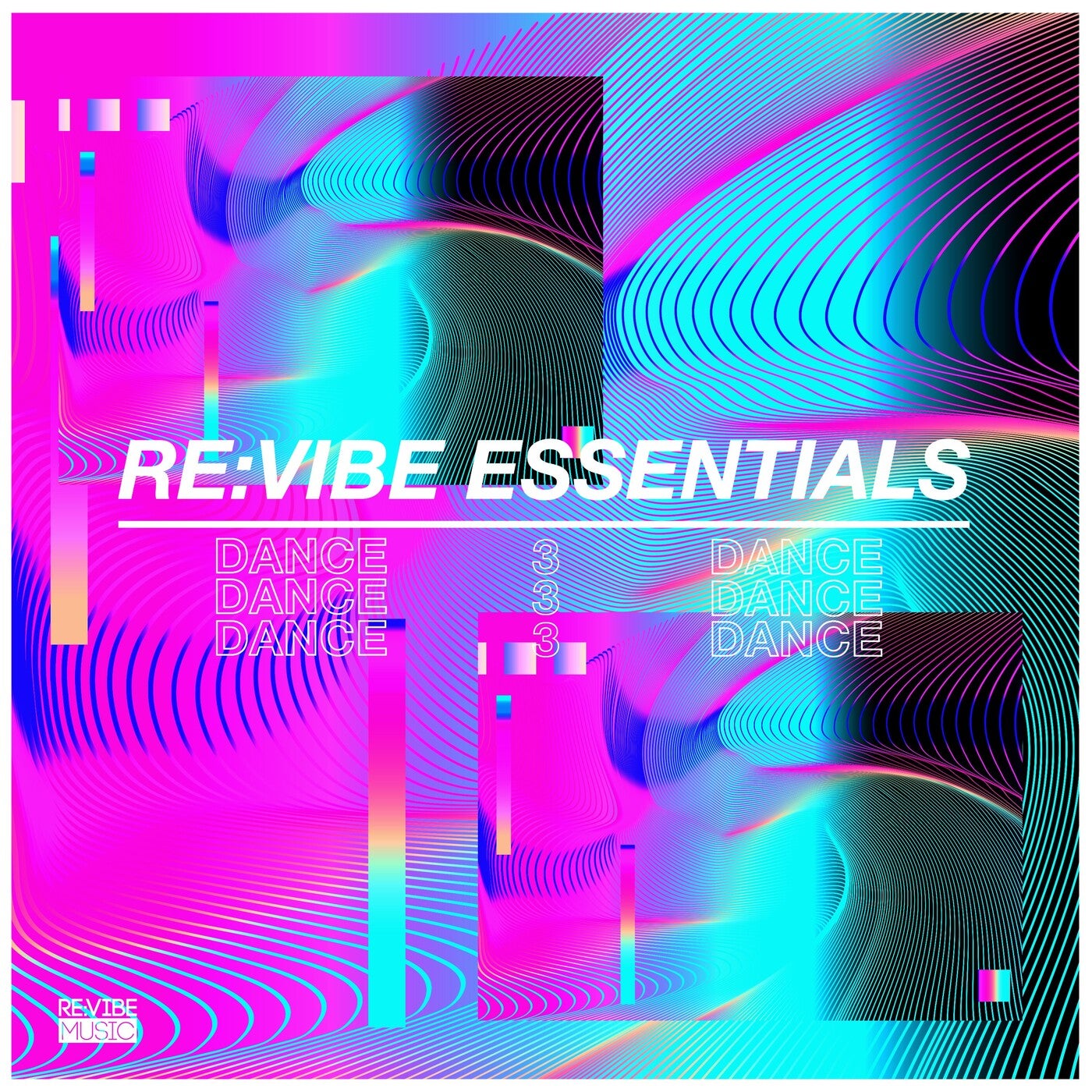 Re:Vibe Essentials: Dance, Vol. 3