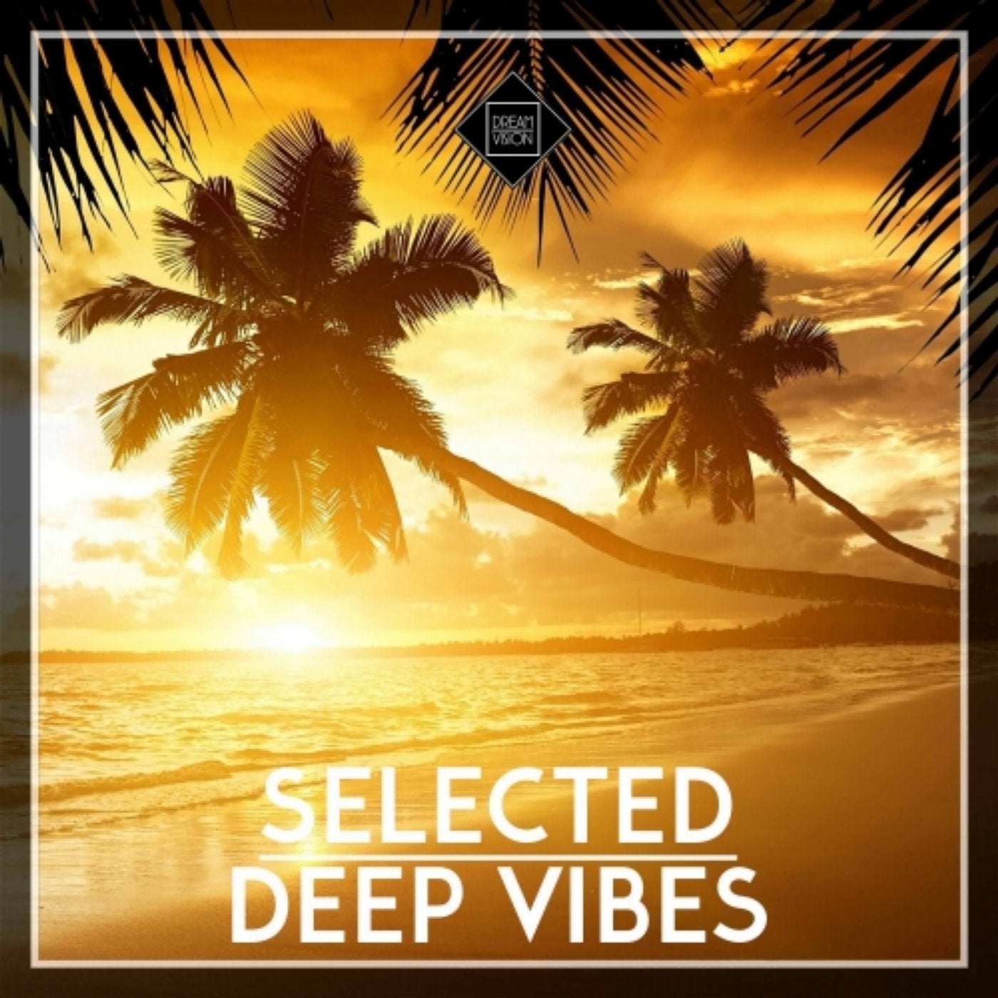 Selected Deep Vibes