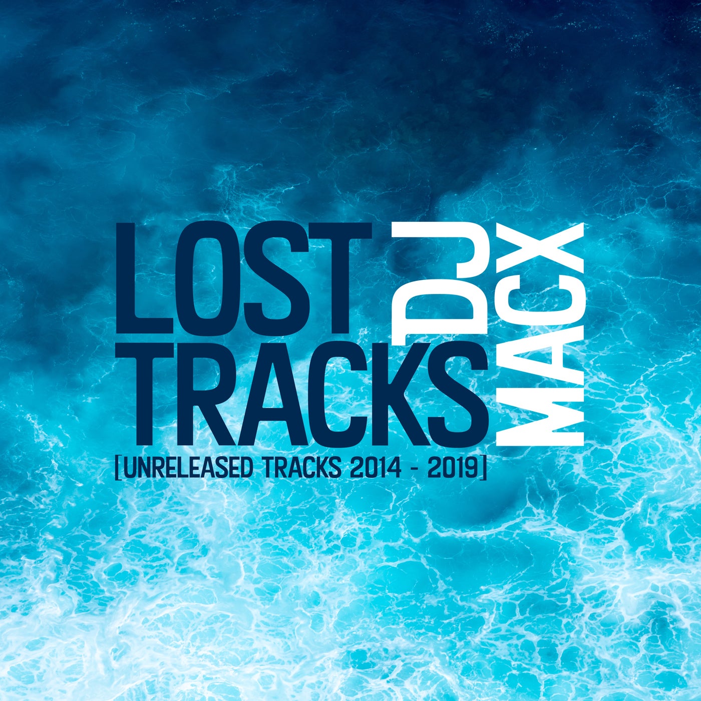 Lost Tracks (Unreleased Tracks 2014 - 2019)