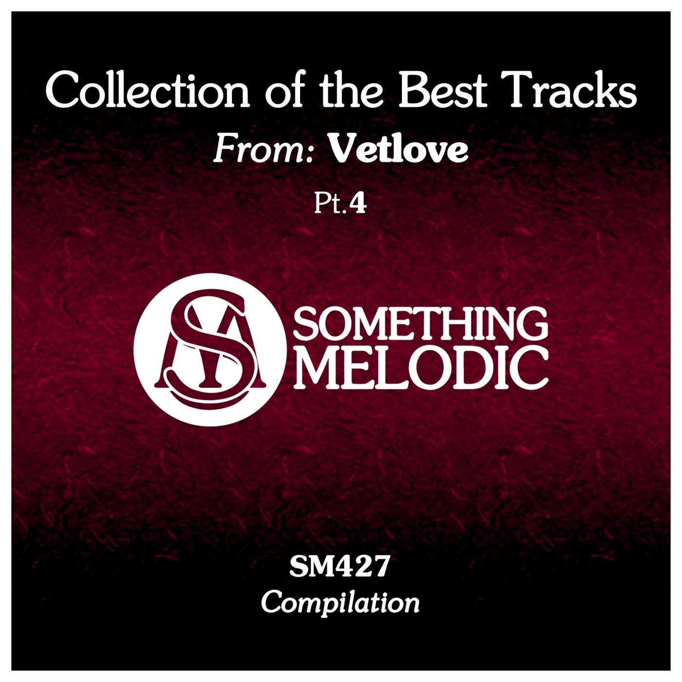 Collection of the Best Tracks From: Vetlove, Pt. 4