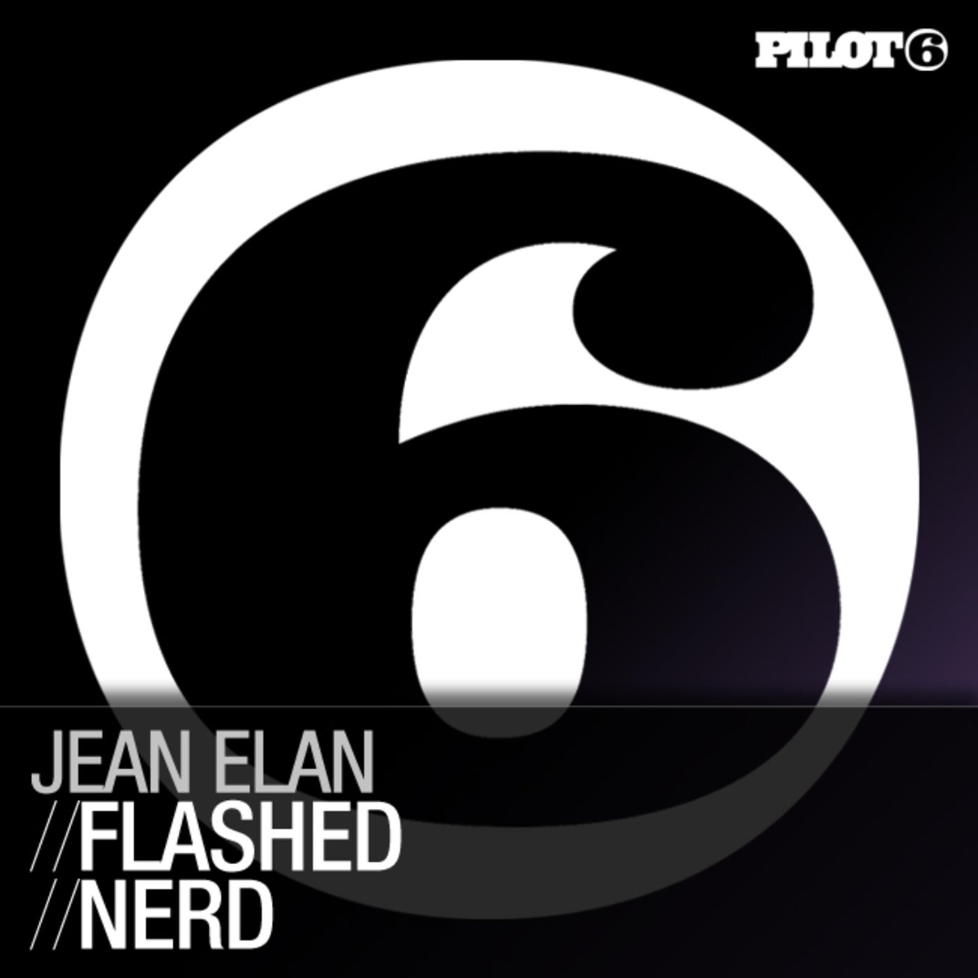 Jean Elan Flashed NERD Pilot 6 Armada Music Downloads